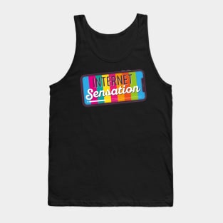 Internet Sensation Tank Top